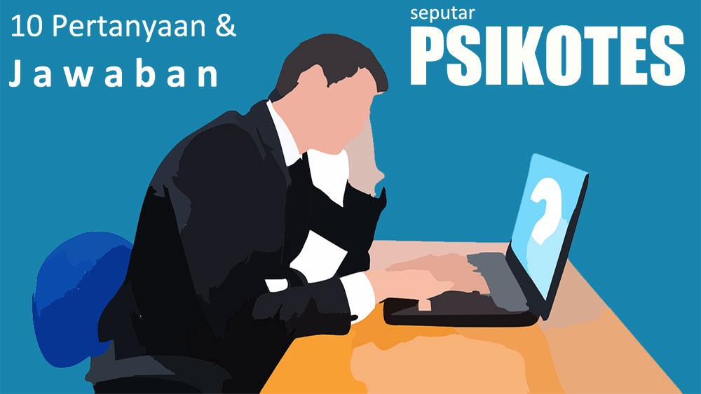 10 Pertanyaan Psikotes yang Sering Muncul